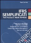 Ifrs semplificati per piccole e medie imprese libro