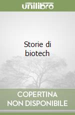 Storie di biotech