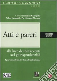 Atti e pareri. Diritto civile libro