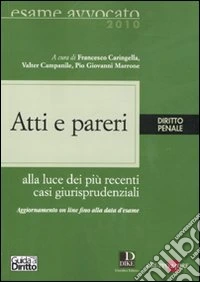 Atti e pareri. Diritto penale libro