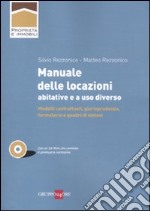 Manuale delle locazioni abitative e a uso diverso. Con CD-ROM