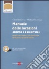 Manuale delle locazioni abitative e a uso diverso. Con CD-ROM libro