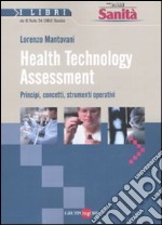 Health technology assessment. Principi, concetti, strumenti operativi