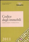 Codice degli immobili. Disciplina edilizia, catastale e fiscale libro