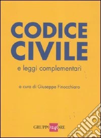 Codice civile e leggi complementari libro