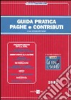 Guida pratica paghe e contributi libro