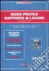 Guida pratica rapporto di lavoro libro