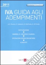 Iva. Guida agli adempimenti 2011 libro