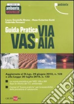 Guida pratica VIA, VAS e AIA libro