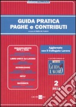 Guida pratica paghe e contributi. Vol. 2 libro