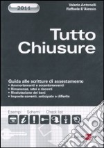 Tutto chiusure. Guida alle scritture di assestamento