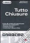 Tutto chiusure. Guida alle scritture di assestamento libro