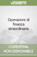 Operazioni di finanza straordinaria libro