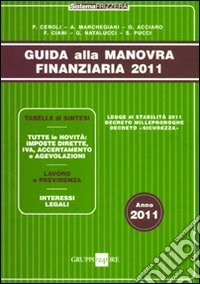 Guida alla manovra finanziaria 2011 libro