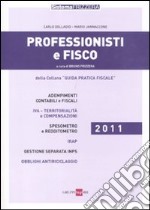 Professionisti e fisco 2011 libro