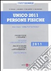 Unico 2011. Persone fisiche libro