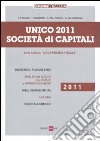 Unico 2011. Società di capitali libro