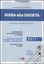 Guida alle società 2011. Con CD-ROM libro