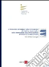 L'intervento del notaio nella circolazione dei beni a mezzo asta: dalla dismissione degli enti pubblici all'incarico di asta privata. Atti del Convegno (Roma, 2010) libro