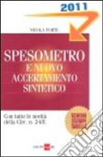 Spesometro e nuovo accertamento sintetico libro