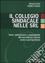 Il collegio sindacale nelle Srl libro