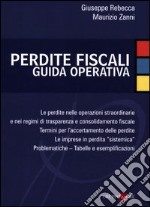 Perdite fiscali. Guida operativa libro