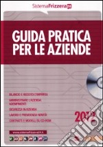 Guida pratica per le aziende. Con CD-ROM