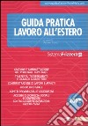 Guida pratica lavoro all'estero 2012 libro