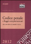 Codice penale e leggi complementari. Giurisprudenza, schemi e tabelle libro