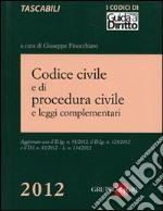 Codice civile e di procedura civile e leggi complementari libro