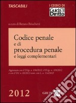 Codice penale e di procedura penale e leggi complementari libro