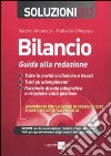 Bilancio. Guida alla redazione. Soluzioni 2012. Con CD-ROM libro