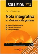 Nota integrativa e relazione sulla gestione. Con CD-ROM