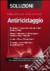 Antiriciclaggio. Soluzioni 2012. Con CD-ROM libro