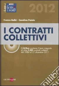 I contratti collettivi 2012. Con CD-ROM libro