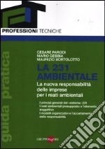 La 231 ambientale. La nuova responsabilità delle imprese per i reati ambientali libro