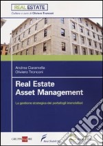 Asset management. La gestione strategica dei portafogli immobiliari libro