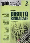 Guida pratica diritto sindacale libro