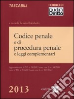 Codice penale e di procedura penale e leggi complementari libro