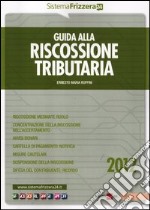 Guida alla riscossione tributaria libro