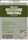 Guida alla riscossione tributaria libro