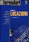 Formulario locazioni. Con CD-ROM libro di Cirla A. (cur.)