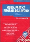 Guida pratica riforma del lavoro libro