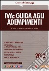 Iva. Guida agli adempimenti 2013 libro