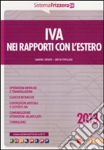 IVA nei rapporti con l'estero 2013 libro