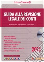 Guida alla revisione legale dei conti. Con CD-ROM
