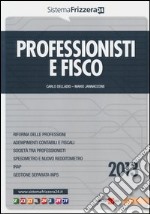 Professionisti e fisco 2013 libro