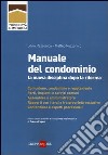 Manuale del condominio. La nuova disciplina dopo la riforma libro di Rezzonico Silvio Rezzonico Matteo