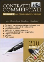 Contratti commerciali. Formulario per professionisti e aziende. Con CD-ROM