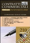 Contratti commerciali. Formulario per professionisti e aziende. Con CD-ROM libro